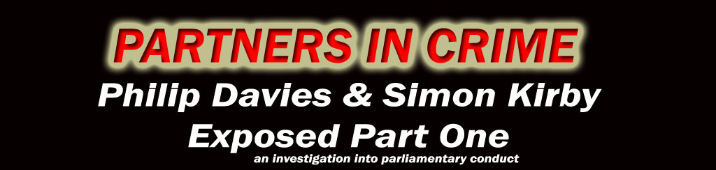 An parliamentary investigation into the conduct of Philip Davies and Simon Kirby. I have uncovered serious abuses of power and irregularities in their Disabled Person's Parking Badges Bill. These MP's should be arrested for fraud immediately. I have uncovered disturbing evidence which paints Philip Davies as a dangerous psychopath and Simon Kirby as a Vera Lynn transvestite. The proof is plain to see and I welcome Philip Davies and Simon Kirby to challenge me to prove it in court